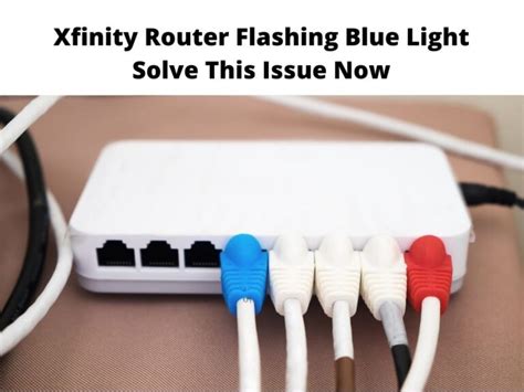 Troubleshooting the Router. . Xfinity router flashing blue
